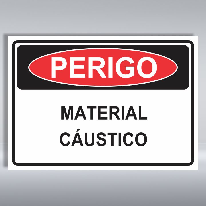 PLACA DE PERIGO | MATERIAL CÁUSTICO